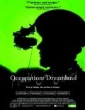Occupation: Dreamland is the best movie in Luis Pacheco filmography.