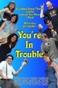 You're in Trouble is the best movie in Elisiya Ennachini filmography.
