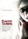 Plague Town movie in David Gregory filmography.