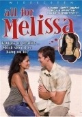 All for Melissa is the best movie in Jane Benney filmography.