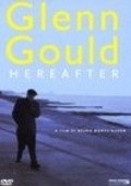 Glenn Gould: Au dela du temps is the best movie in Humphrey Burton filmography.