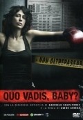 Quo Vadis, Baby?  (mini-serial) is the best movie in Leo Mantovani filmography.