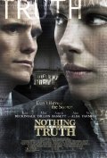 Nothing But the Truth movie in Rod Lurie filmography.