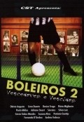 Boleiros 2 - Vencedores e Vencidos is the best movie in Rafaela Karvalo filmography.