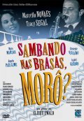 Sambando nas Brasas, Moro? is the best movie in Mara Manzan filmography.