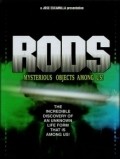 RODS: Mysterious Objects Among Us! movie in Robert Dean filmography.