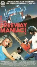 Freeway Maniac is the best movie in James Jude Courtney filmography.