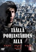 Taalla Pohjantahden alla movie in Timo Koivusalo filmography.