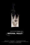 Imperial Violet is the best movie in Daniel Wisler filmography.