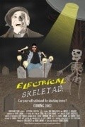 Electrical Skeletal movie in Brian Lonano filmography.
