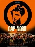 Cap Nord movie in Sandrine Rinaldi filmography.