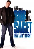 Bob Saget: That Ain't Right movie in Bet MakKarti-Miller filmography.