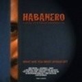 Habanero is the best movie in William Mark McCullough filmography.