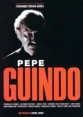 Pepe Guindo movie in Emilio Laguna filmography.