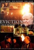 Eviction movie in Tom Waller filmography.