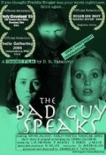 The Bad Guy Speaks is the best movie in Dan Hover filmography.