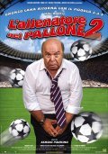 L'allenatore nel pallone 2 is the best movie in Alberto Aquilani filmography.