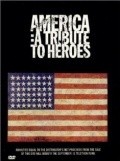 America: A Tribute to Heroes movie in Joel Gallen filmography.