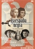 La espada negra movie in Carlos Ballesteros filmography.