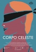 Corpo celeste is the best movie in Anita Caprioli filmography.