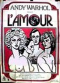 L'Amour movie in Paul Morrissey filmography.