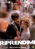 Riprendimi is the best movie in Alba Rorvaker filmography.