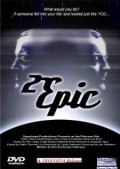 2 Epic is the best movie in Yen Paterson filmography.