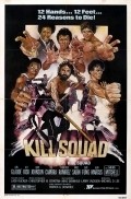 Kill Squad movie in Patrik Dj. Donahyu filmography.