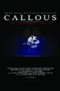 Callous is the best movie in Tom Maykl Malligan filmography.