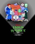 Lloyd in Space is the best movie in Courtland Mead filmography.