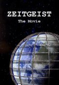 Zeitgeist movie in Peter Joseph filmography.