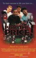 Pay the Price is the best movie in Neal R. Hazard filmography.