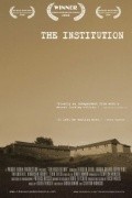 The Institution is the best movie in Hezer L. Tayler filmography.