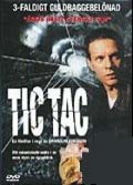 Tic Tac movie in Daniel Alfredson filmography.