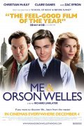Me and Orson Welles movie in Richard Linklater filmography.