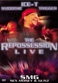 Ice-T & SMG: The Repossession Live movie in Ice-T filmography.