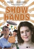 Show of Hands movie in Anthony McCarten filmography.