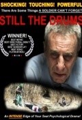 Still the Drums is the best movie in Djeyson Shepard filmography.