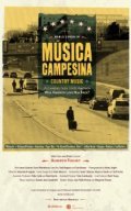 Musica Campesina movie in Alberto Fuguet filmography.