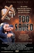 Too Saved movie in Shuaib Muhammed Kedar filmography.