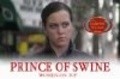 Prince of Swine is the best movie in John Klemantaski filmography.