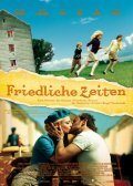 Friedliche Zeiten is the best movie in Nina Monka filmography.