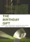 The Birthday Gift movie in Kim Estes filmography.