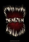 Denizen is the best movie in Djessika M. Bair filmography.