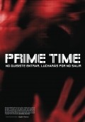 Prime Time is the best movie in Maggie Civantos filmography.
