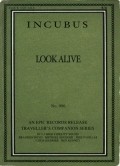 Incubus: Look Alive movie in Kristian Lamb filmography.