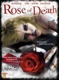 Rose of Death movie in L. Alan Bruks filmography.