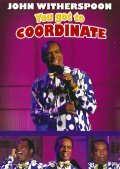 John Witherspoon: You Got to Coordinate movie in Manny Rodriguez filmography.