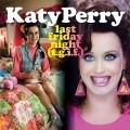Last Friday Night is the best movie in Katy Perry filmography.