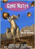 Gone Nutty movie in Carlos Saldanha filmography.